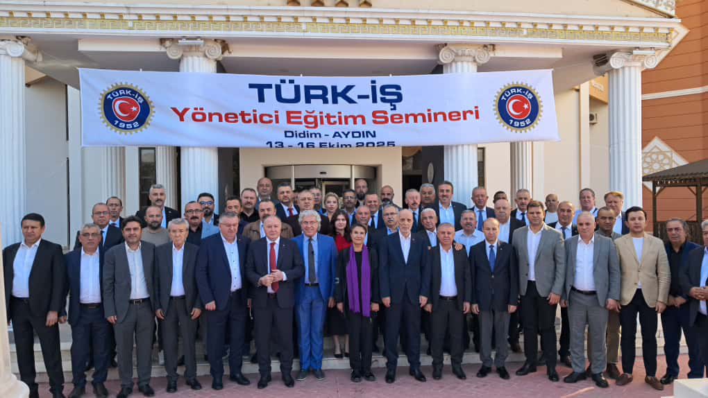 TÜRK-İŞ'İN YÖNETİCİ EĞİTİM SEMİNERLERİNİN İKİNCİSİ DİDİM'DE BAŞLADI