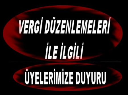 VERGİ DÜZENLEMESİ DUYURUSU