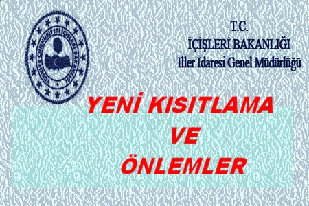 YENİ TEDBİR VE ÖNLEMLER
