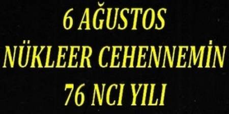 HİROŞİMA 76.YIL