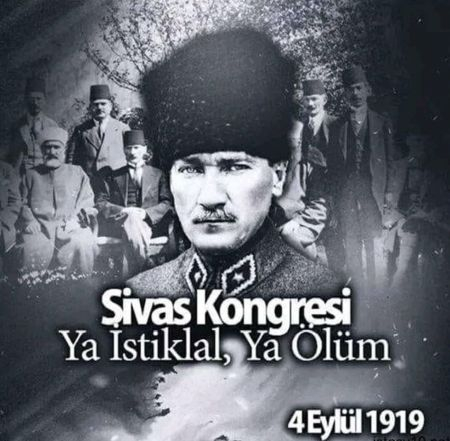 SİVAS KONGRESİNİN 101.YILI