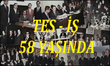 TES --İŞ 58 YAŞINDA