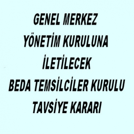  BEDA TEMSİLCİLER KURULU KARARI