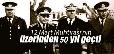 12 MART MUHTIRASININ 50.YILI