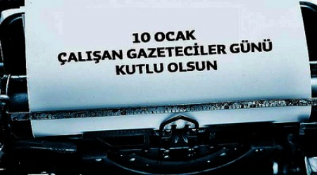 ÇALIŞAN GAZETECİLER GÜNÜ