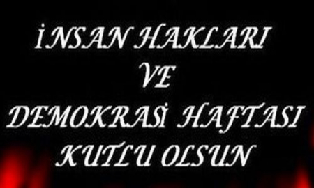 10 ARALIK İNSAN HAKLARI HAFTASI