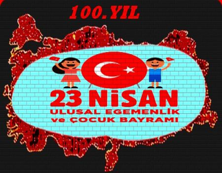 23 NİSAN-100.YIL