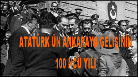 ATATÜRK ÜN ANKARAYA GELİŞİ