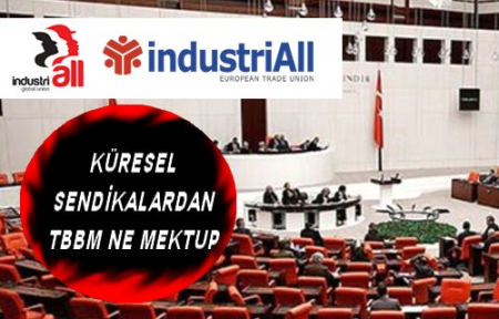 KÜRESEL SENDİKALARDAN TBBM NE MEKTUP