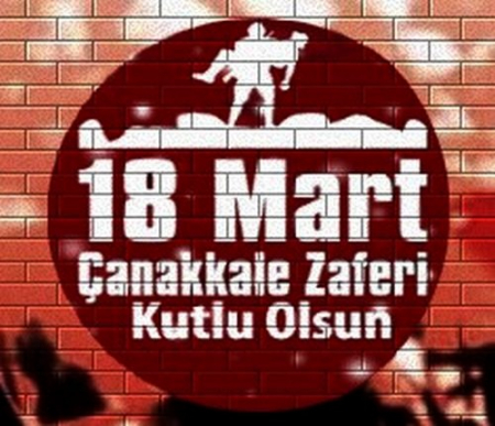 18 MART ÇANAKKALE ZAFERİ