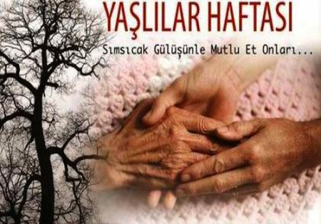 ULUSAL YAŞLILIK HAFTASI