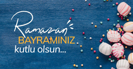 RAMAZAN BAYRAMI KUTLU OLSUN