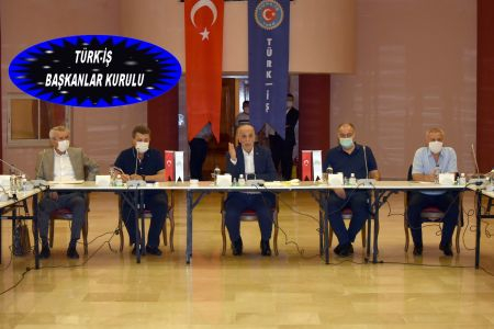 TÜRK-İŞ BAŞKANLAR KURULU -SEMİNER