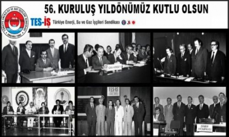 TES-İŞ İN 56.KURULUŞ YILDÖNÜMÜ
