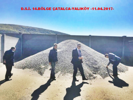 11.04.2017- D.S.İ. 14. BÖLGE ÇATALCA -YALIKÖY