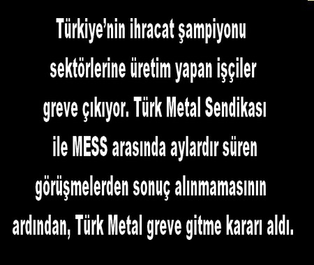 TÜRK METAL GREV KARARI