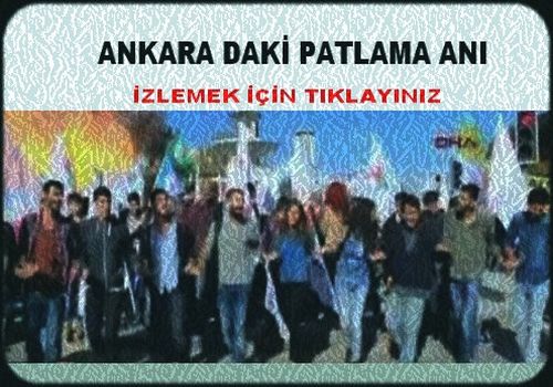 ANKARA PATLAMA ANI