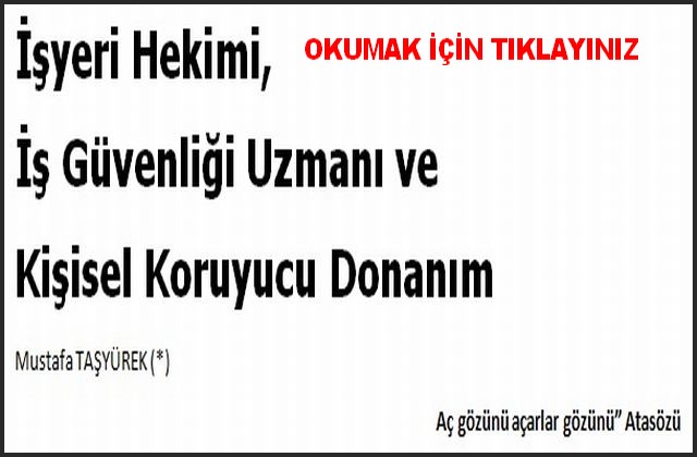 İŞYERİ HEKİMİ İŞ GÜVENLİĞİ UZMANI