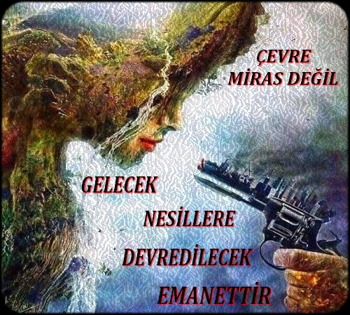 &Ccedil;EVRE MİRAS DEĞİL