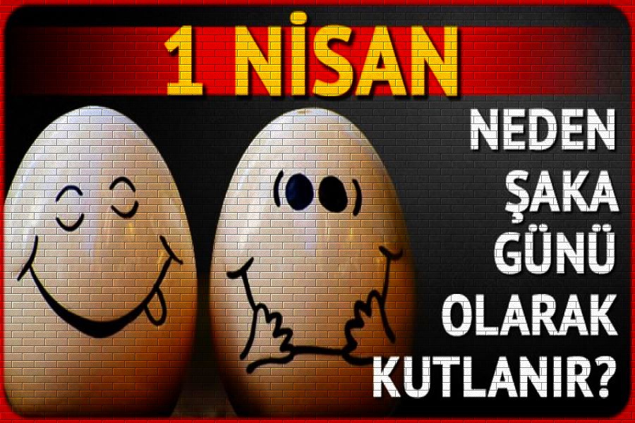 1 NİSAN ŞAKA GÜNÜ