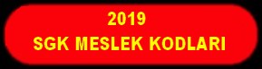 2019 SGK MESLEK KODLARI