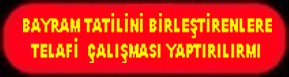 BAYRAM TATİLİ BİRLEŞİNCE TELAFİ YAPILABİLİRMİ