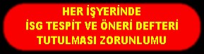 İSG TESPİT VE ÖNERİ DEFTERİ