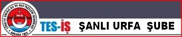 ŞANLI URFA ŞUBE