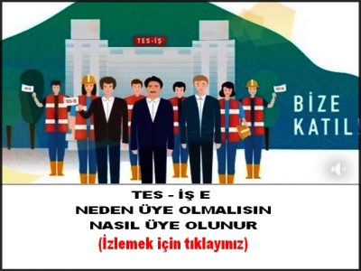 NEDEN TES İŞ E ÜYE OLMALISIN