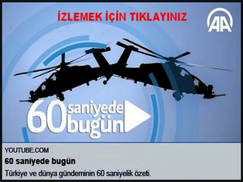 60 SANİYEDE BUGÜN