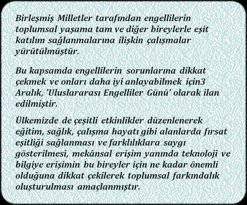 DÜNYA ENGELLİLER GÜNÜ
