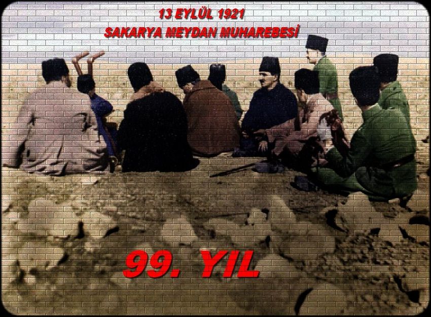 SAKARYA MEYDAN MUHAREBESİ 99.YIL