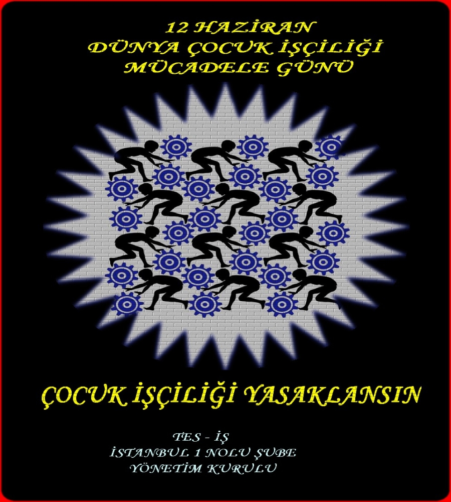 ÇOCUK İŞÇİLİĞİ MÜCADELE GÜNÜ