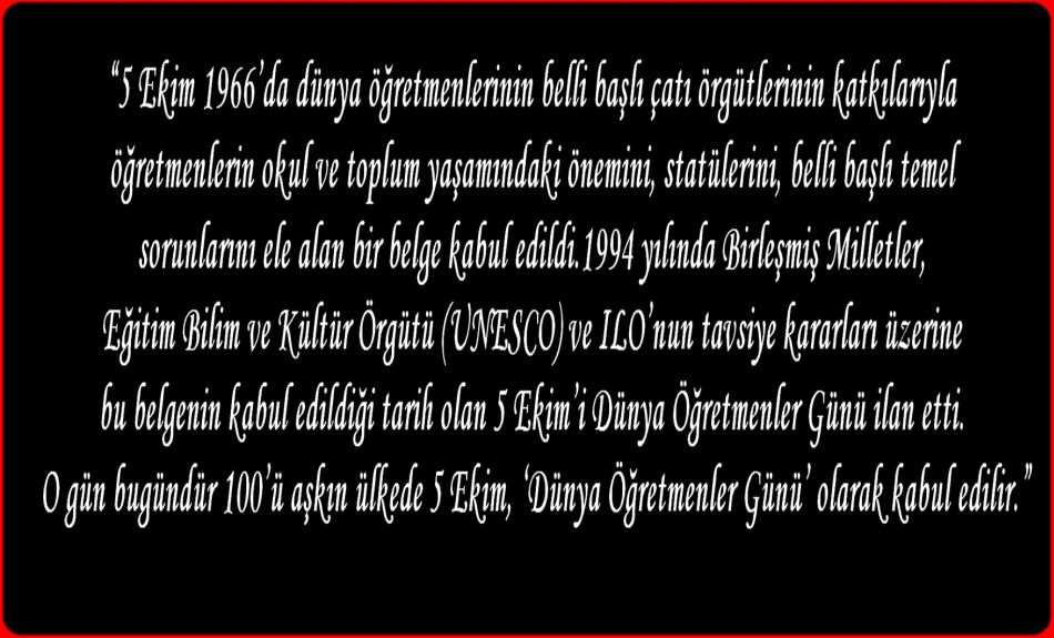 DÜNYA ÖĞRETMENLER GÜNÜ