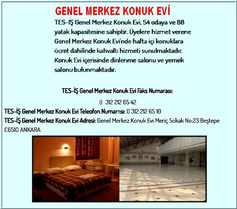 GENEL MERKEZ KONUK EVİ