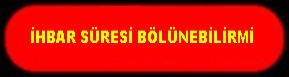 İHBAR SÜRESİ BÖLÜNEBİLİRMİ