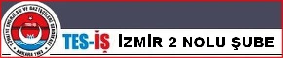 İZMİR 2 NOLU ŞUBE